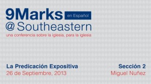 9Marks Español – La Predicación Expositiva : Sección 2