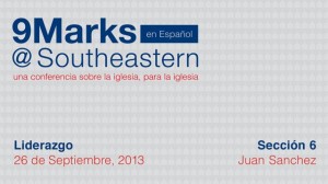9Marks Español – Liderazgo: Sección 6