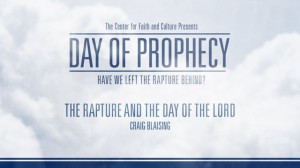 Day of Prophecy – The Rapture and the Day of the Lord – Craig Blaising