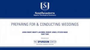 Preparing for & Conducting Weddings – Part 2