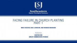 Facing Failure In Church Planting – Part 1