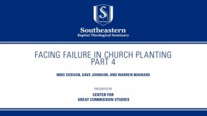 Facing Failure In Church Planting – Part 4