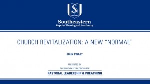 Church Revitalization: A New “Normal”