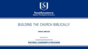 Building The Church Biblically