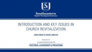 Introduction and Key Issues in Church Revitalization