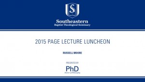 2015 Page Lecture Luncheon – Russell Moore