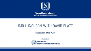IMB Luncheon with David Platt