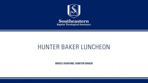 Hunter Baker Luncheon