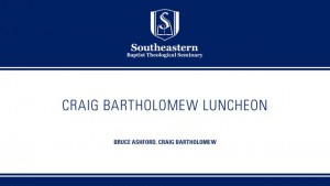 Craig Bartholomew Luncheon