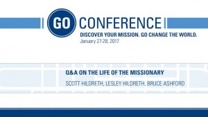 Panel Discussion – The Life of Missionaries – Go Conference 2017