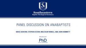 Panel Discussion on Anabaptists