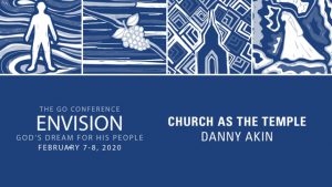 GO Conference 2020 – Session 2 – Danny Akin