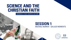Session 1 – Galileo Moments – Michael Murray